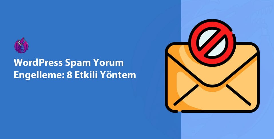 wordpress spam yorum engelleme banner WordPress sitelerinde spam yorumlar, site sahiplerinin en büyük sorunlarından biridir. Bu makalede, WordPress'te spam yorumları etkili bir şekilde nasıl engelleyebileceğinizi ve sitenizi nasıl koruyabileceğinizi öğreneceksiniz.